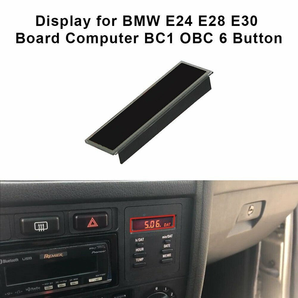 Display For E24 E28 E30 6 Button Board Computer BC1 OBC 62131377803 Replace
