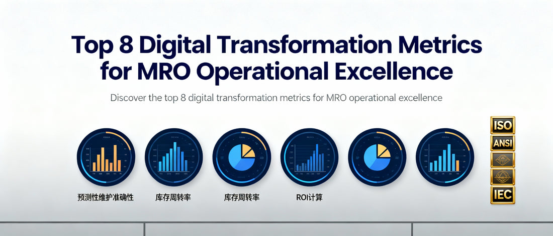 Top 8 Digital Transformation Metrics for MRO Operational Excellence
