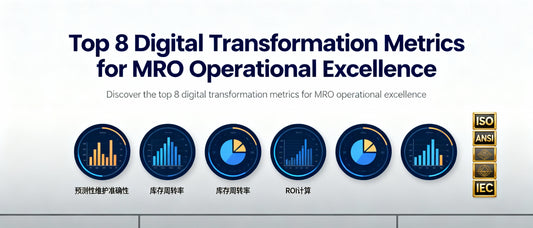 Top 8 Digital Transformation Metrics for MRO Operational Excellence