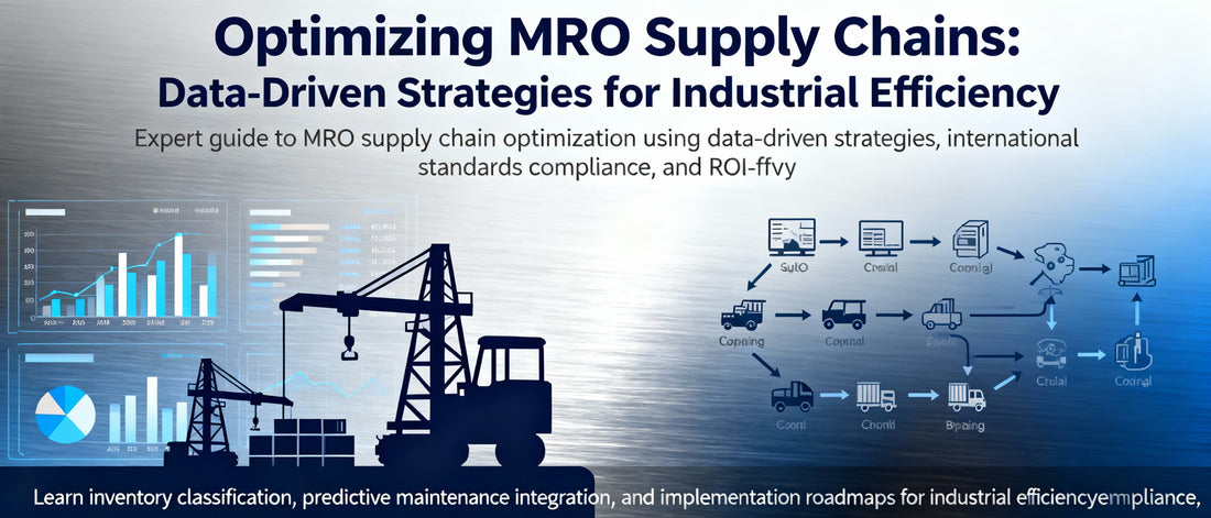 Optimizing MRO Supply Chains: Data-Driven Strategies for Industrial Efficiency