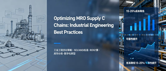 Optimizing MRO Supply Chains: Industrial Engineering Best Practices